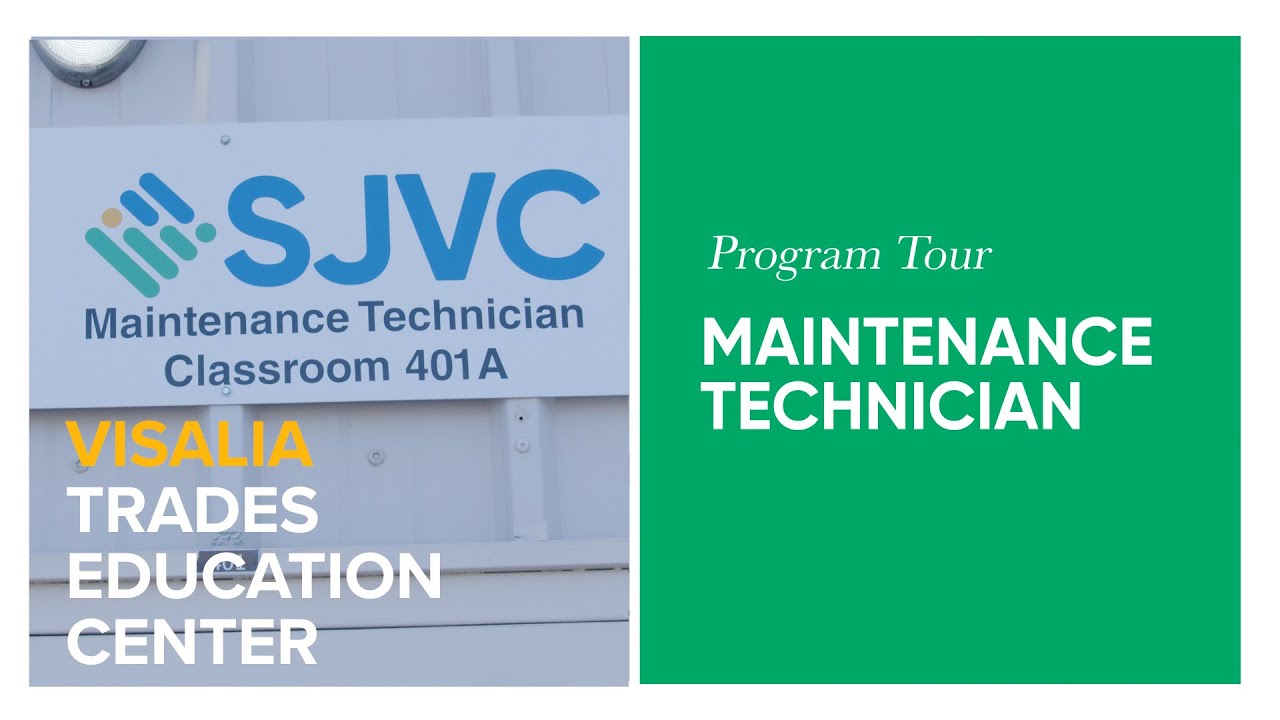 SJVC | Visalia Program Tour: Maintenance Technician