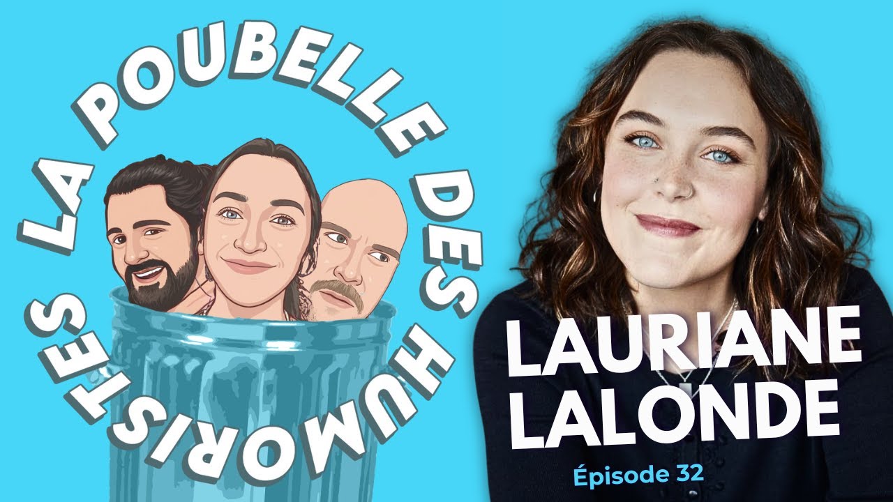 Épisode 32 - Lauriane Lalonde - On répare des blagues déjà bonnes
