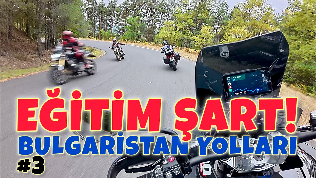 Eğitim Şart! | Bulgarda Sürüş #3 | BMW R 1300 GS Adventure | 4K