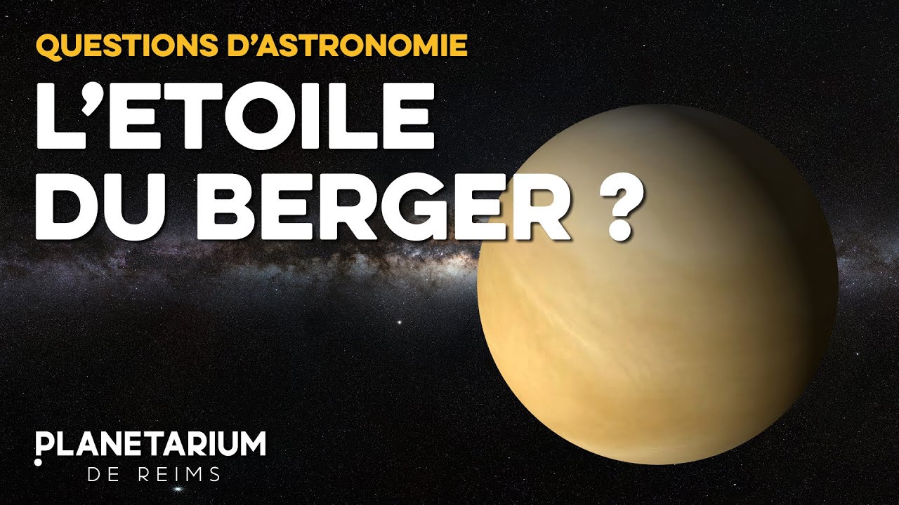 🪐 Pourquoi Vénus est surnommée "l’Étoile du Berger" ?