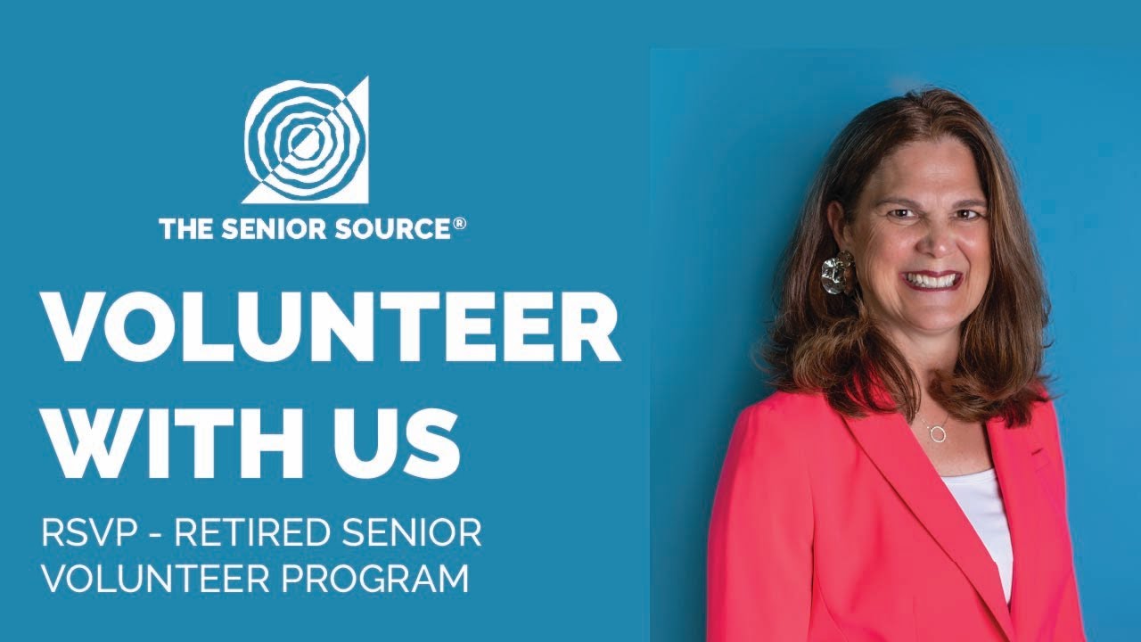 Volunteer Opportunities at The Senior Source - RSVP