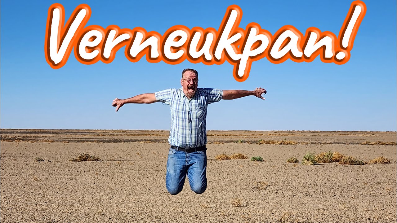 Verneukpan –Bucket List Item Checked! Ep 302