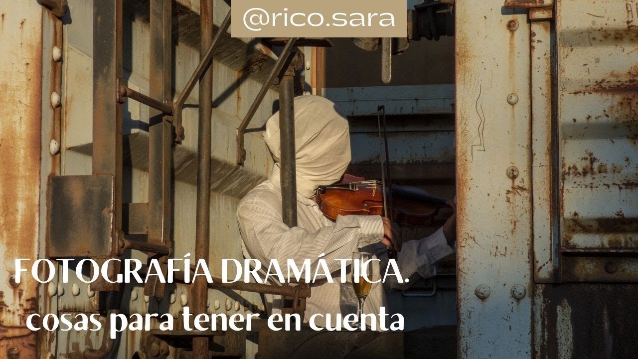 Fotograf&iacute;a dram&aacute;tica - cosas para tener en cuenta