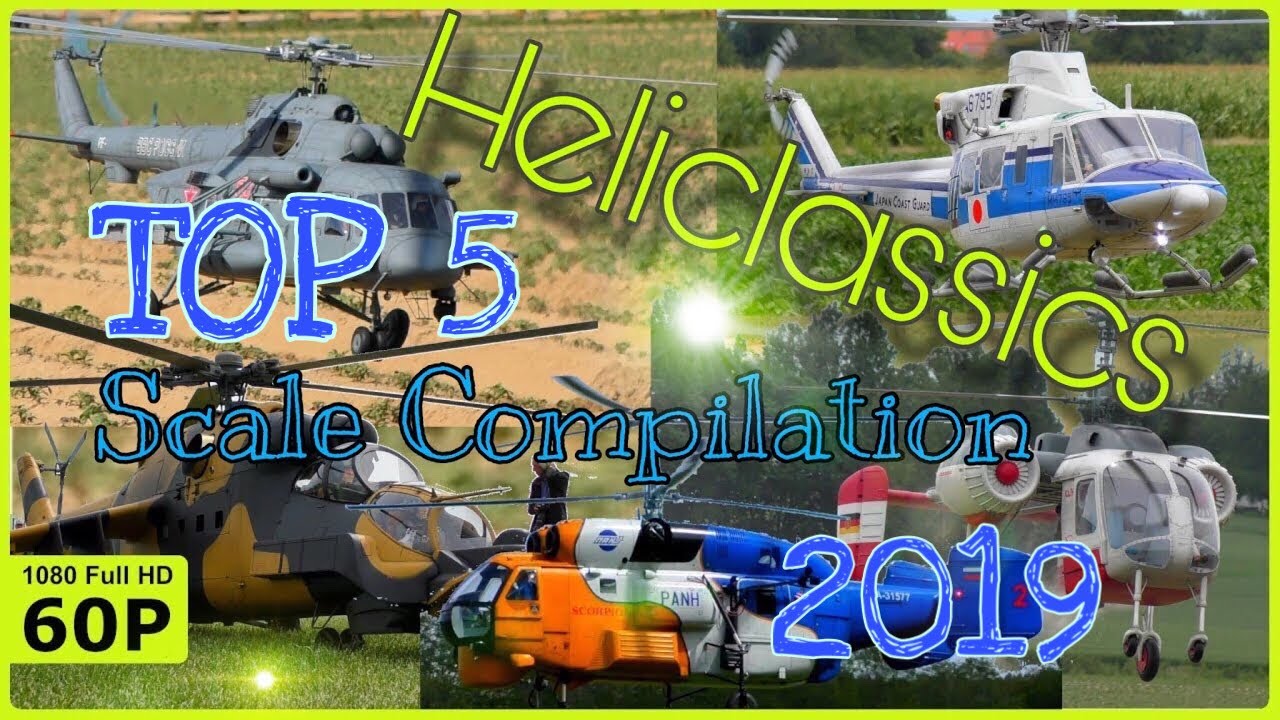 TOP 5 OF AMAZING DETAILED HELICLASSICS RC HELICOPTER | COMPILATION 2019
