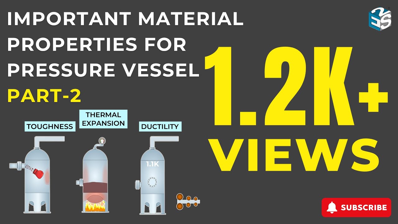IMPORTANT MATERIAL PROPERTIES FOR PRESSURE VESSEL PART 2 | PRESSURE VESSEL DESIGN TRAINING