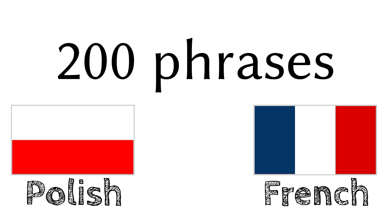 200 phrases - Polonais - Français