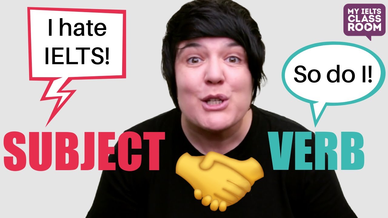 Is Subject Verb Agreement damaging your IELTS score?