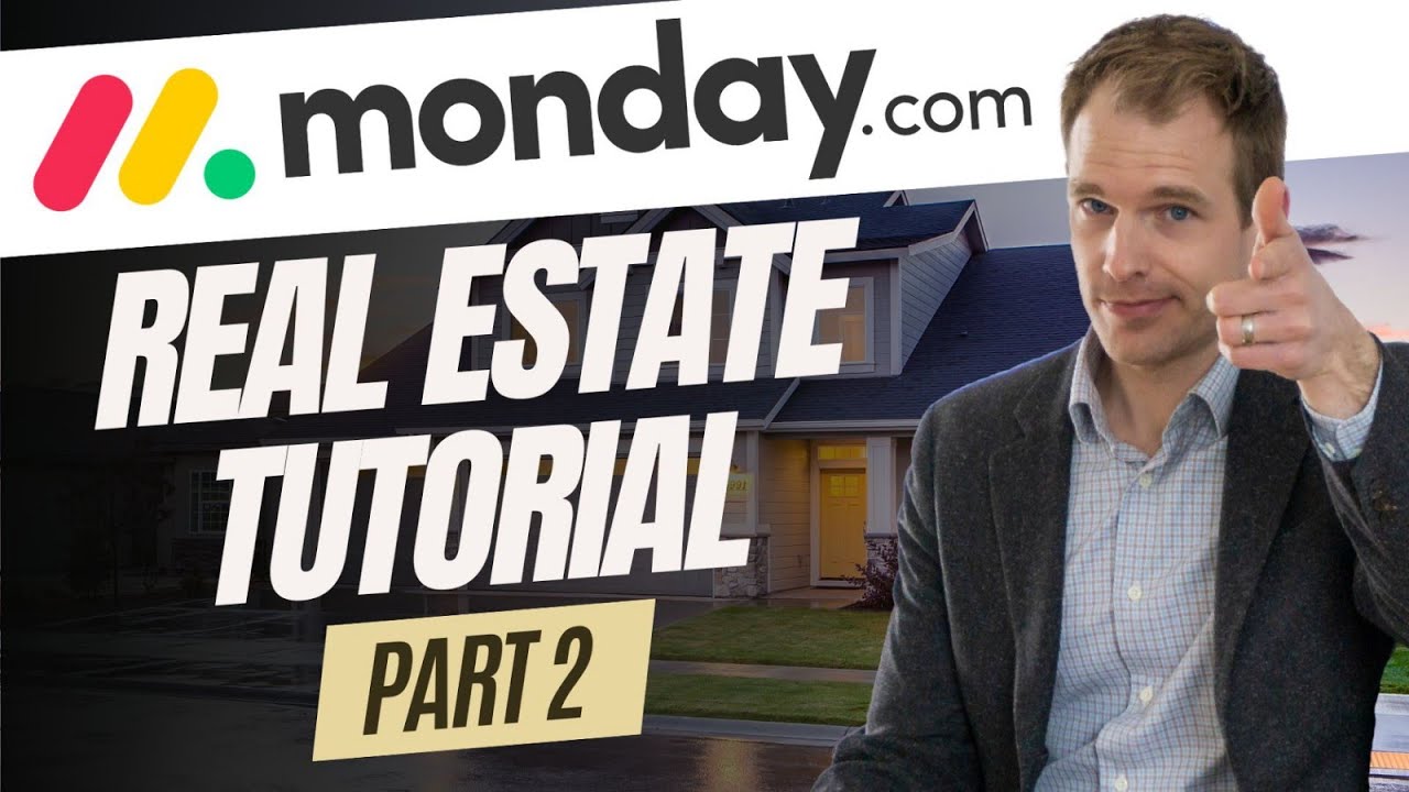 How to Manage Real Estate Transactions with Monday com