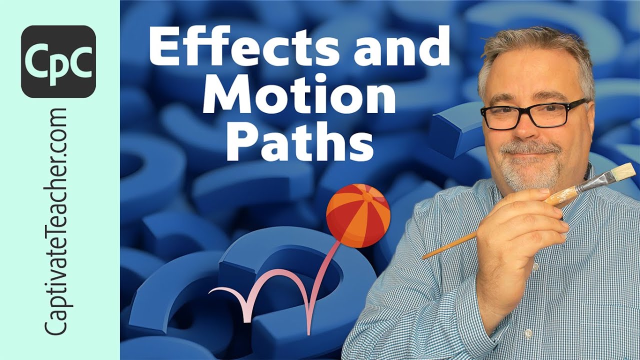 Adobe Captivate Effects and Motion Paths