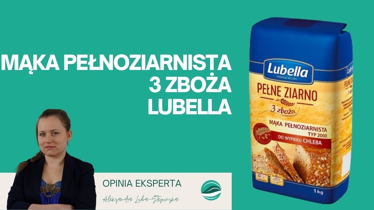 Mąka pełnoziarnista 3 zboża, Lubella | Opinia eksperta 😎 | Jedz dobrze by Młynarski