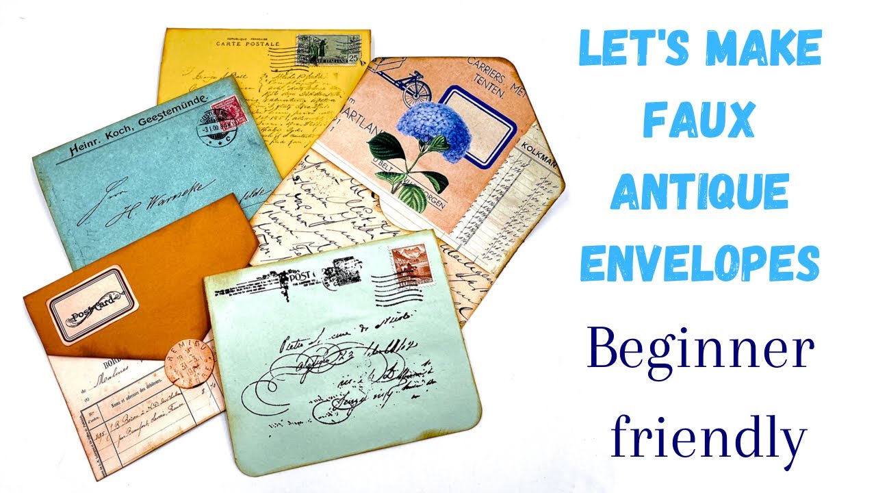 LET'S MAKE SOME FAUX ANTIQUE ENVELOPES -  BEGINNER FRIENDLY  #craftwithme #junkjournalideas