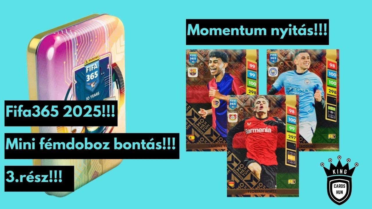 Fifa365 2025 mini fémdoboz bontás 3.rész!!!
