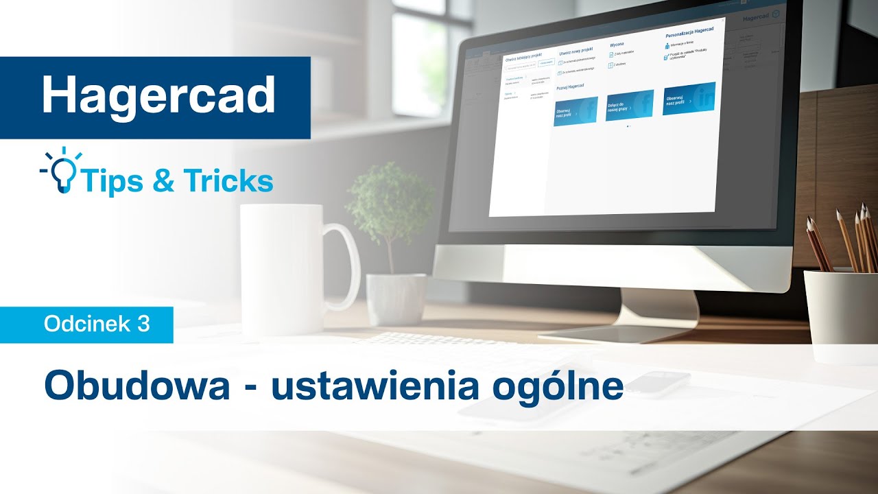 Hagercad - obudowa: ustawienia ogólne | Tips & Tricks #3