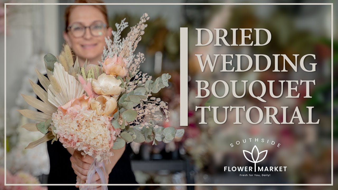 Dried Wedding Bouquet Tutorial