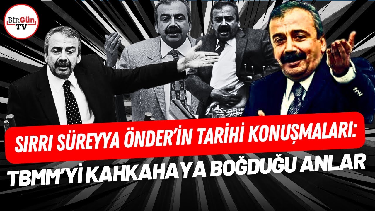 Sırrı Süreyya Önder'in tarihi Meclis konuşmaları: Milyonları güldüren sözleriyle...