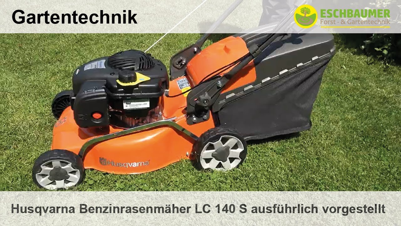 Husqvarna Benzinrasenmäher LC 140 S ausführlich vorgestellt