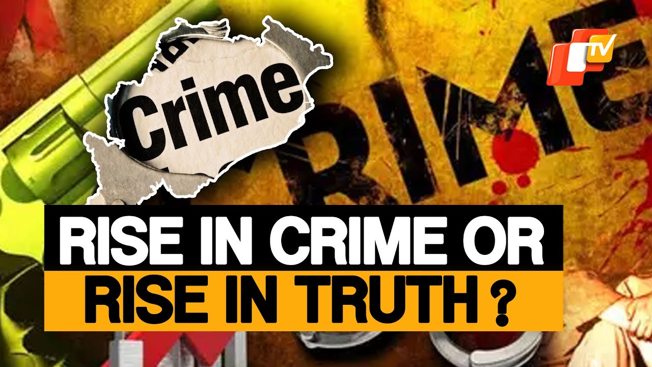 Odisha&rsquo;s Crime Puzzle: Rise In Offences Or Rise In Transparency?
