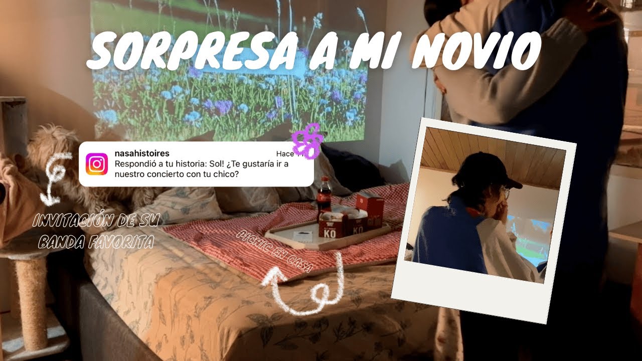 LA BANDA FAVORITA DE MI NOVIO ME ESCRIBIÓ: SORPRENDIENDO A MI NOVIO CON ENTRADAS Y CITA EN CASA