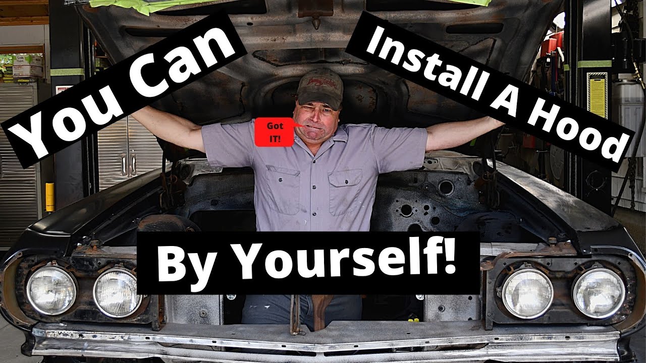 Put Your Car Hood On By Yourself! I'll Show You How