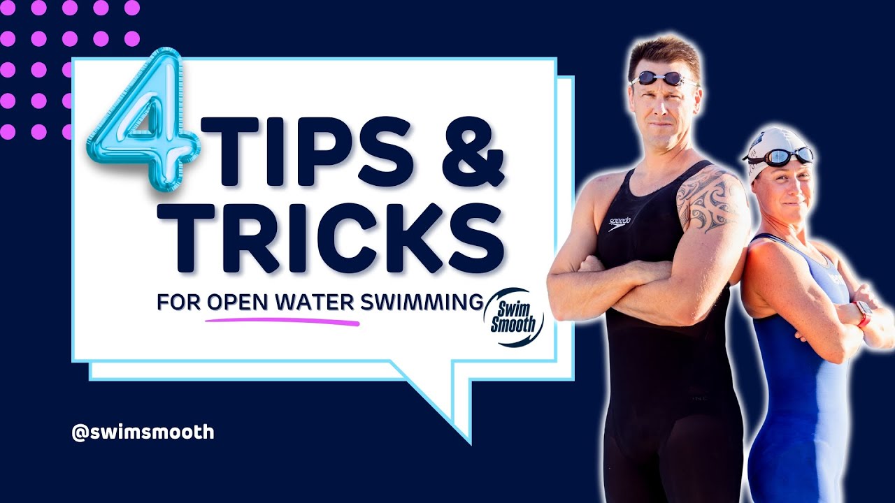 Mastering Open Water Swimming: Tips & Tricks