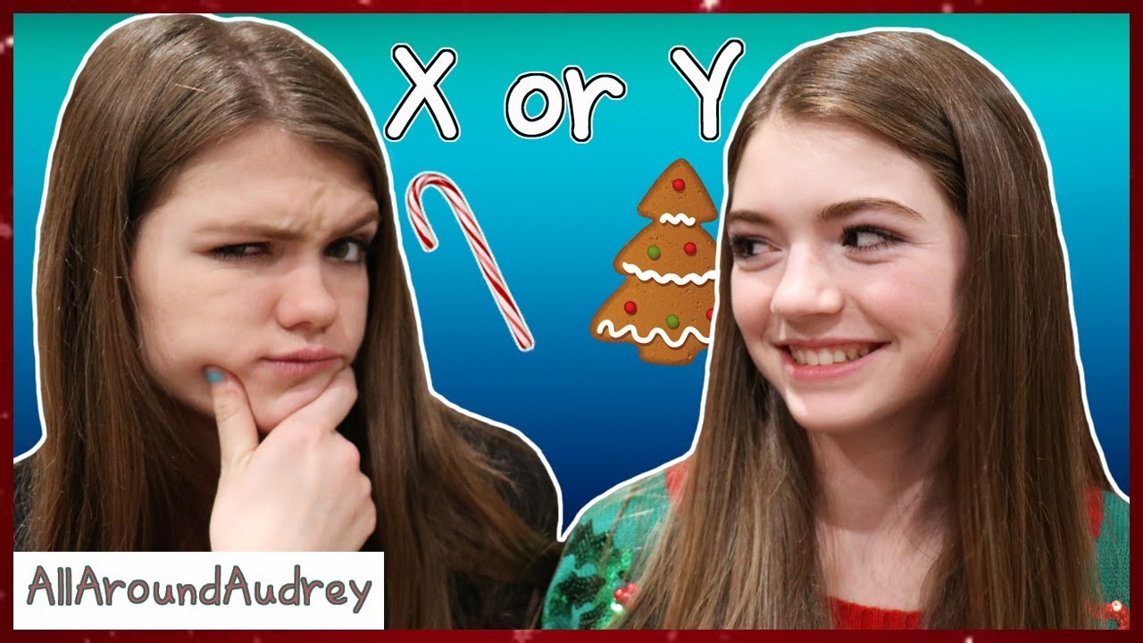 Christmas X or Y Game! / AllAroundAudrey