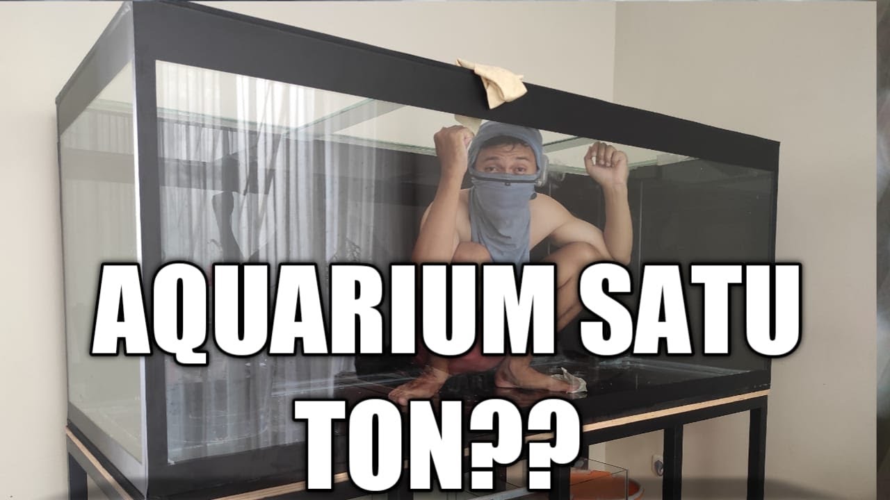 Pembuatan aquarium 200x80x80