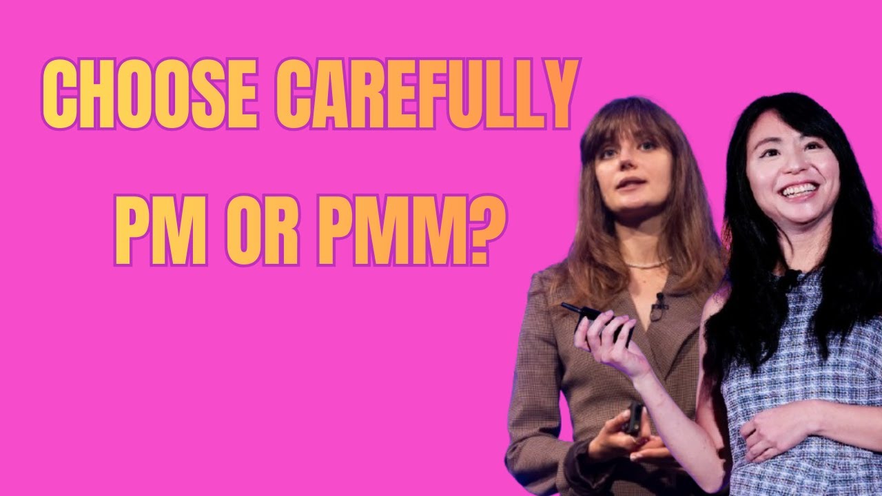 PM or PMM? Which Career Should You Choose (Product Management vs Product Marketing Management) | E28