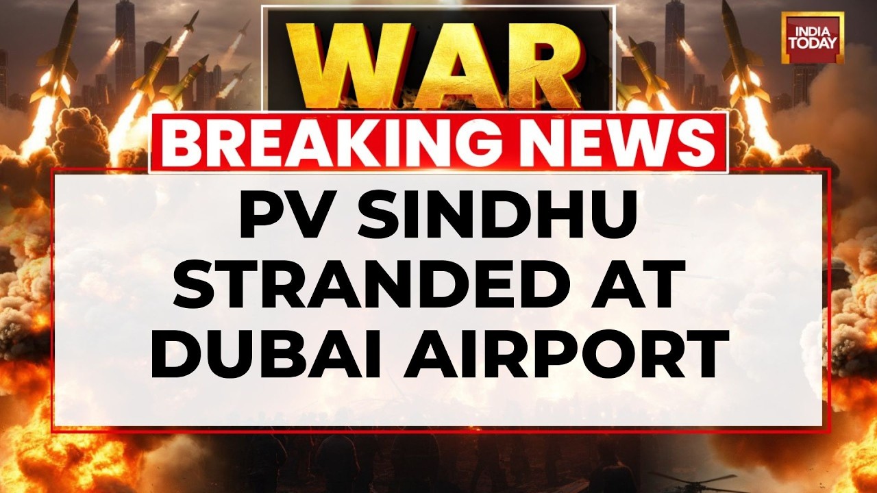 Indian Shuttler PV Sindhu Stranded At Dubai Airport | Tehran Targets US Bases in Middle East
