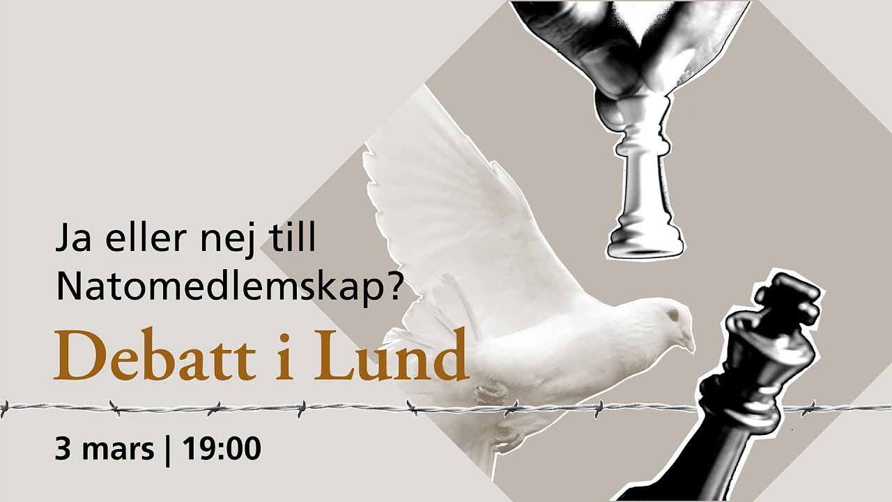 Debatt i Lund: Ja eller Nej till NATO-medlemsskap?