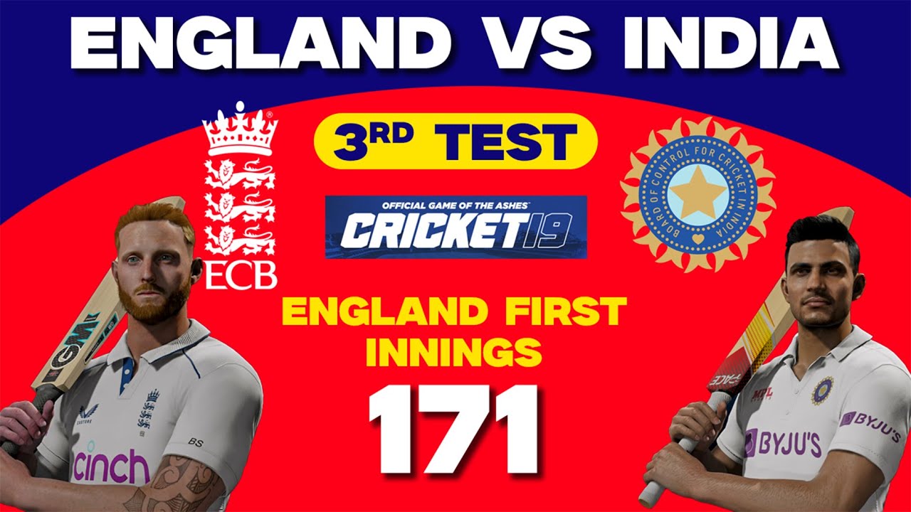 England All-out in 171 | India Vs England 3rd Test | Cricket 19 | Dhaval Khatri Gaming
