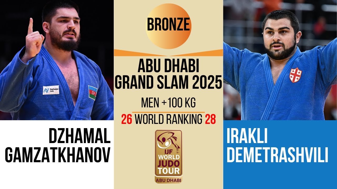 Dzhamal GAMZATKHANOV VS Irakli DEMETRASHVILI | Abu Dhabi Grand Slam 2025 | BRONZE +100 kg