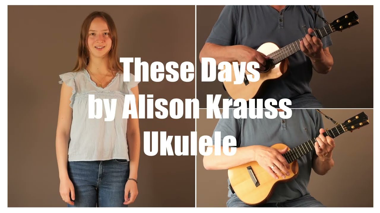 These Days by Alison Krauss #ukulele #ukulelebass