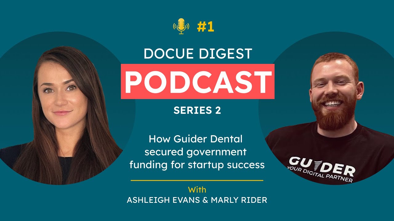 How Guider Dental secured government funding for startup success | Docue Digest, Series 2 - Ep 1