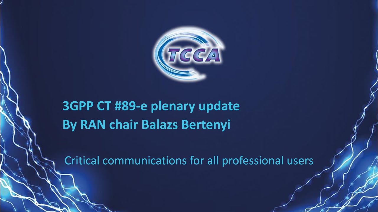 3GPP RAN #89-e plenary meeting update by Balazs Bertenyi