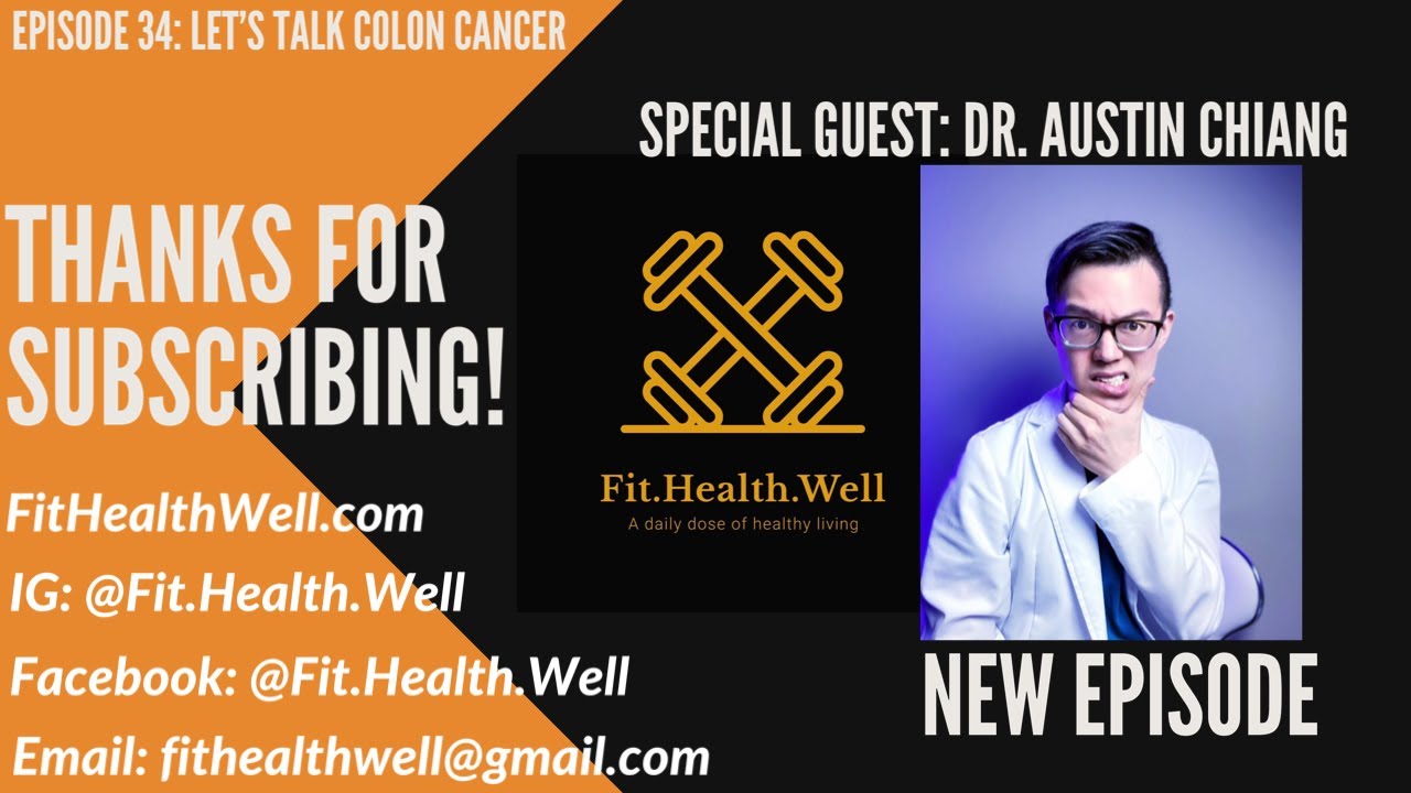 Episode 34: Let's Talk Colon Cancer with Dr. Austin Chiang