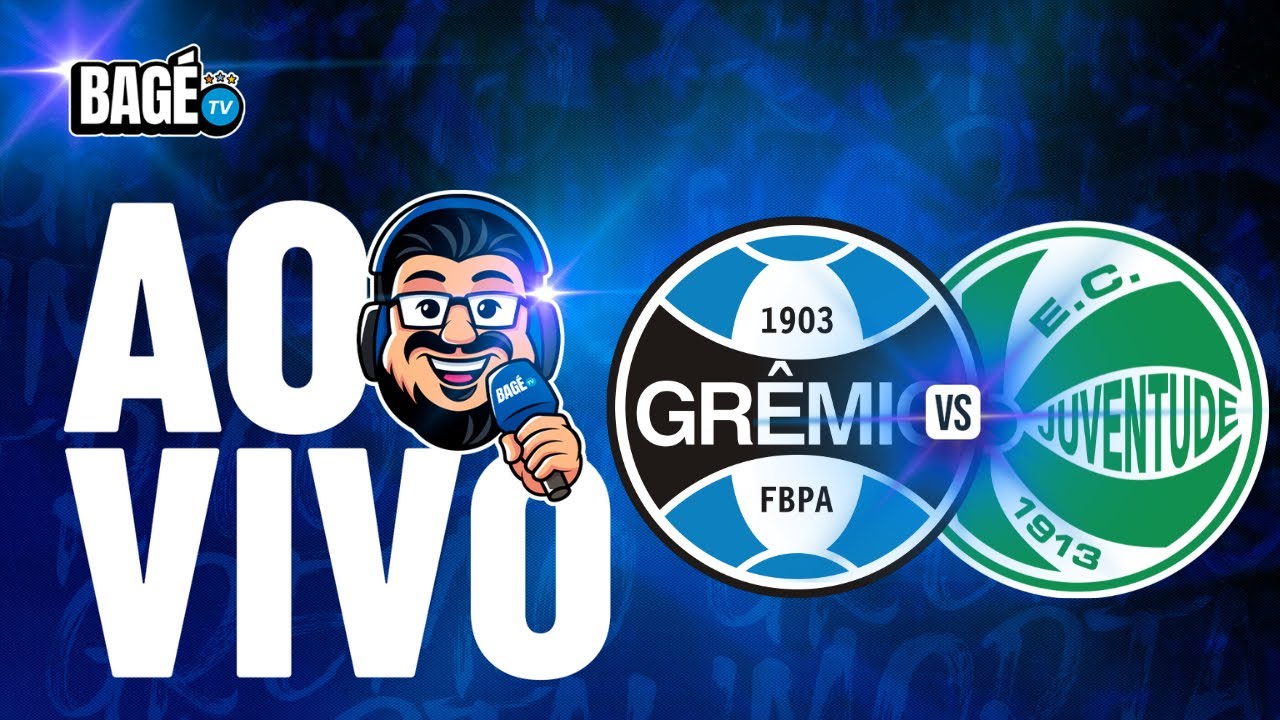🔵AO VIVO🔵JORNADA DO BAGÉ🔵 GRÊMIO X JUVENTUDE