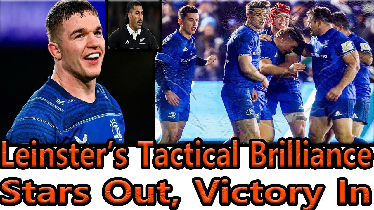 Starless but Strong: Leinster’s Tactical Masterclass Over Edinburgh