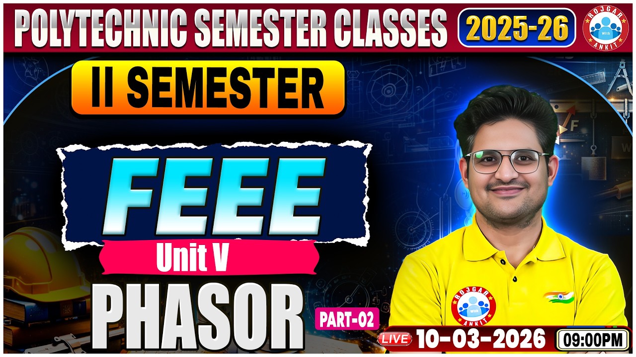 UP Polytechnic FEEE Class | Phasor | FEEE Polytechnic Semester Class, By Kishor Sir