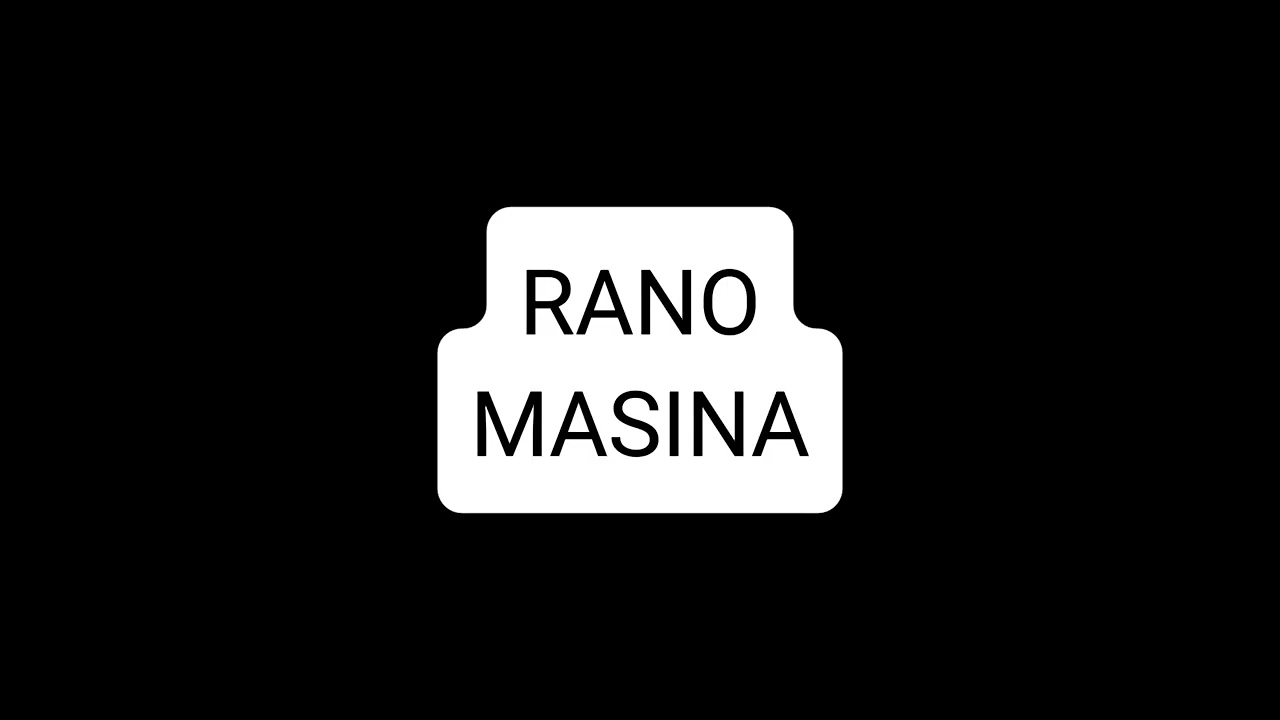 RANO MASINA