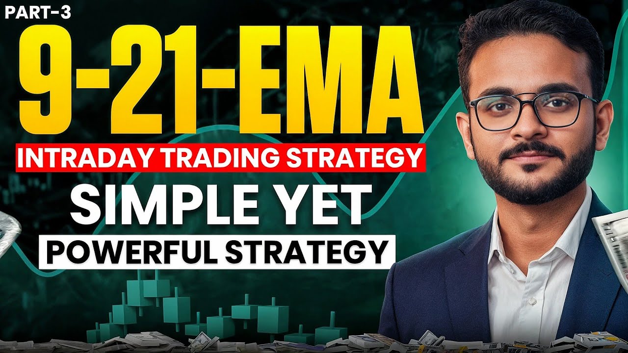 9 21 EMA Trading Strategy || Part 3 || Intraday trading Strategy || Trade Hunter