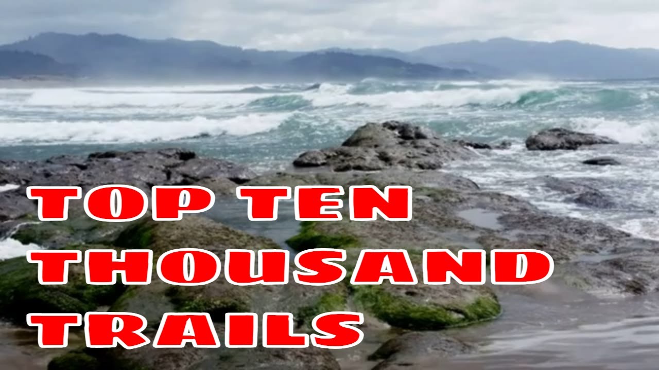 Top 10 Thousand Trails Parks: 2021 Edition | RV Resorts for FREE with Discount Camping Memberships!