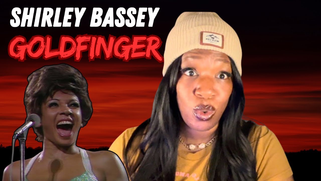 Я ВПЕЧАТЛЕНА!! | Ширли Бэсси - РЕАКЦИЯ НА «Голдфингер»