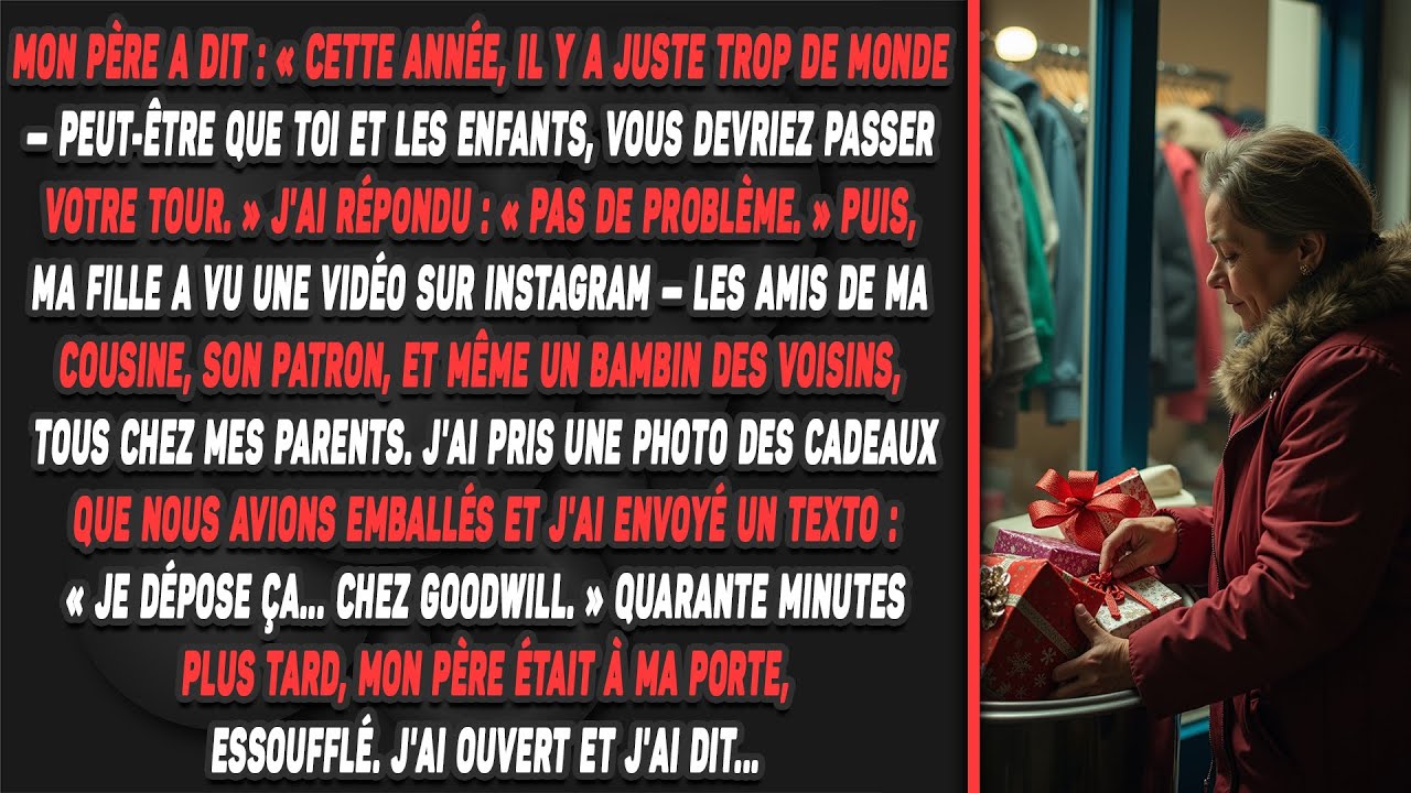 Mon père a dit : « Cette année, il y a juste trop de monde — peut-être que toi et les enfants...
