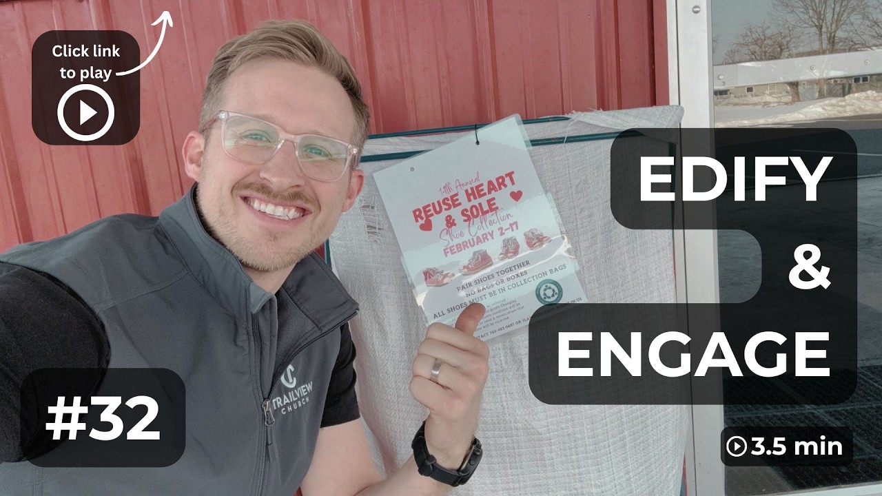Edify & Engage 32