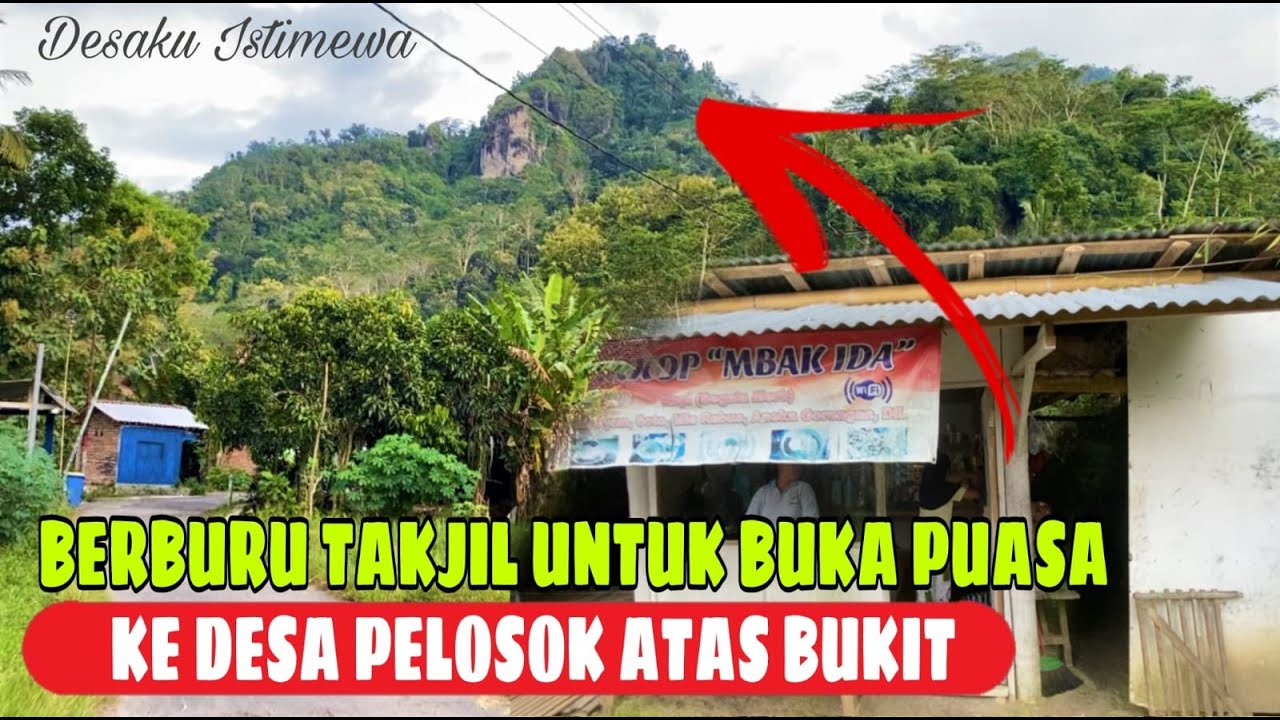 Berburu takjil ke desa pelosok gunung untuk berbuka puasa