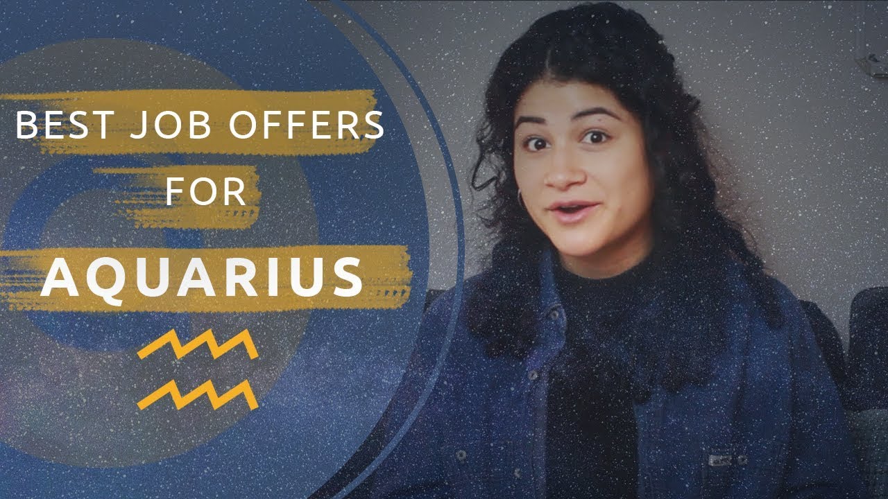 AQUARIUS ♒ BEST CAREERS FOR YOUR ZODIAC SIGN 2019  | AppJobs.com