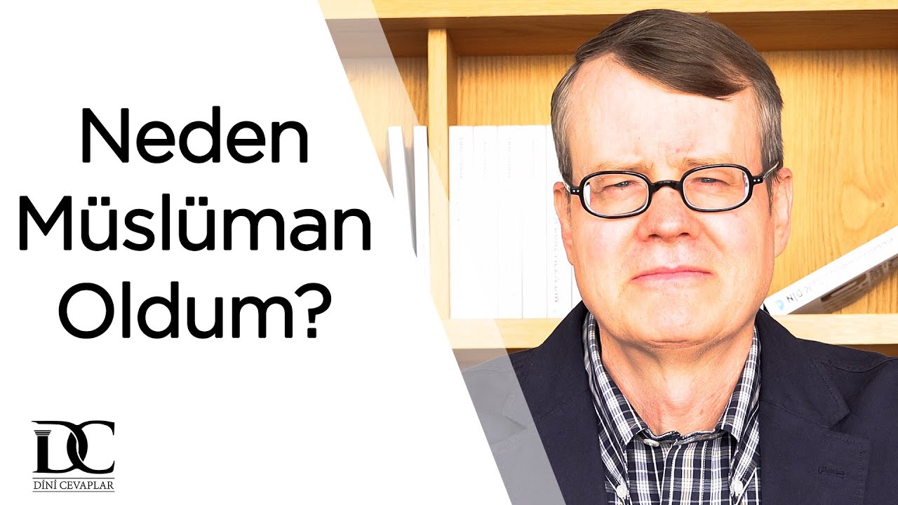Neden M&uuml;sl&uuml;man oldum? | Prof. Dr. Raymond Farrin