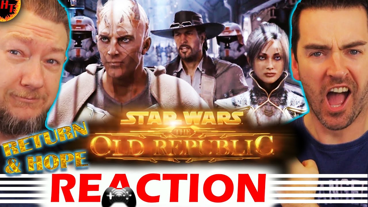 STAR WARS The Old Republic - 'Return' & ''Hope''Cinematic Trailer Reaction