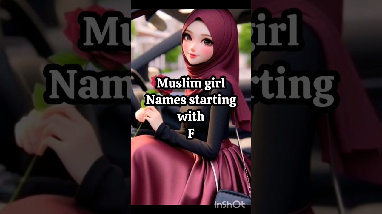 Muslim girl names starting with F #comment your name #sharp islamic Infortainment