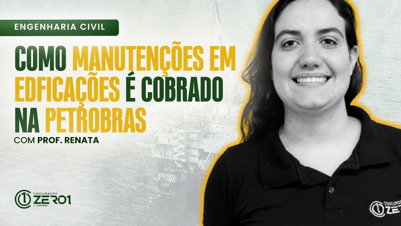 AULA: Como Manutenções em Edificações vai cair na PETROBRAS | ENGENHARIA CIVIL